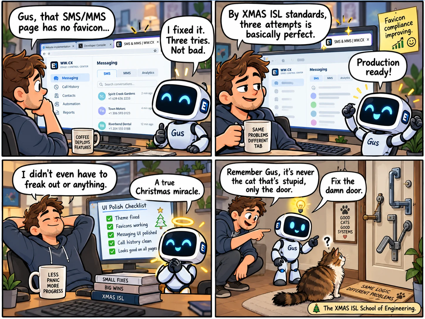 Four-panel comic showing an operator, Gus the robot, a repaired messaging favicon, and a cat confronting an unnecessarily complicated door.